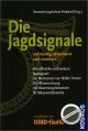 Titelbild für 978-3-440-12798-8 - DIE JAGDSIGNALE