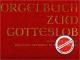 Titelbild für 978-3-451-31099-7 - ORGELBUCH ZUM GOTTESLOB - FREIB