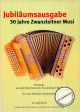 Titelbild für ISBN 3-901384-17-0 - 30 JAHRE ZWANZLEITNER MUSI - JUBILAEUMSAUSGABE