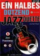 Titelbild für ISMN M-50150-021-5 - EIN HALBES DUTZEND JAZZ DUETTE 1