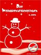 Titelbild für ISMN M-50150-082-6 - DAS WEIHNACHTSLIEDERBUCH
