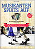 Titelbild für JP 6632 - Musikanten spuits auf | 30 Volkstänze Schuhplattler Zwiefache und Volksweisen