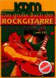 Titelbild für KDM 20984-126 - DAS GROSSE BUCH DER ROCKGITARRE