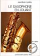 Titelbild für LEMOINE 24351 - LE SAXOPHONE EN JOUANT 4