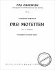 Titelbild für M 80057 - 3 MOTETTEN