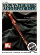 Titelbild für MB 93382 - FUN WITH THE ALTO RECORDER