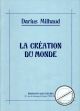 Titelbild für ME 1153 - LA CREATION DU MONDE OP 81A