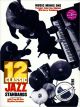 Titelbild für MMO 7010 - 12 CLASSIC JAZZ STANDARDS