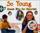 Titelbild für MSAM 955240 - SO YOUNG + 7 SMASH HITS