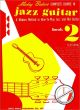 Titelbild für MSAS 10425 - COMPLETE COURSE IN JAZZ GUITAR 2
