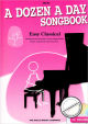 Titelbild für MSWMR 101244 - A DOZEN A DAY - MINI SONGBOOK