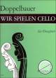 Titelbild für N 1823 - WIR SPIELEN CELLO - EIN UEBUNGSBUCH