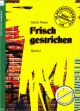 Titelbild für N 2628 - FRISCH GESTRICHEN 2