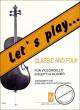 Titelbild für N 3836 - LET'S PLAY CLASSIC + FOLK