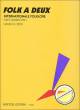 Titelbild für N 3883 - FOLK A DEUX - INTERNATIONALE FOLKLORE