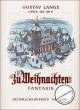 Titelbild für N 443 - ZU WEIHNACHTEN OP 172/5 - FANTASIE