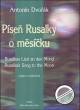 Titelbild für PRAHA 4460 - LIED AN DEN MOND (RUSALKA)