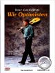 Titelbild für SIK 1147 - WIR OPTIMISTEN - MEINE LIEDER FUER ERWACHSENE