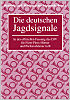 Titelbild für STIEF 1 - DIE DEUTSCHEN JAGDSIGNALE