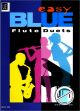 Titelbild für UE 21320 - EASY BLUE FLUTE DUETS