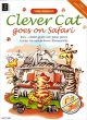 Titelbild für UE 21525 - CLEVER CAT GOES ON SAFARI
