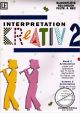 Titelbild für UE 30197 - INTERPRETATION KREATIV 2 ARTIKULATION