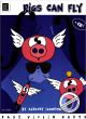 Titelbild für UE 33938 - PIGS CAN FLY