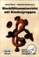 Titelbild für VHR 3600 - BLOCKFLOETENUNTERRICHT MIT KINDERGRUPPEN