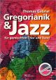 Titelbild für VS 1813 - GREGORIANIK & JAZZ