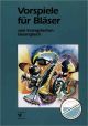 Titelbild für VS 2085 - VORSPIELE FUER BLAESER ZUM EVANGELISCHEN GESANGBUCH