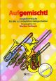 Titelbild für VS 2317 - AUFGEMISCHT - JUNGBLAESERSTUECKE FUER ALLE (UN)MOEGLICHEN