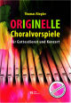 Titelbild für VS 3414 - ORIGINELLE CHORALVORSPIELE FUER GOTTESDIENST UND KONZERT
