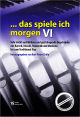 Titelbild für VS 3461 - DAS SPIELE ICH MORGEN 6