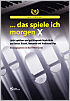 Titelbild für VS 3541 - Das spiele ich morgen 10 | jubiläumsband