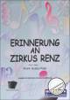 Titelbild für WM 20243 - ERINNERUNG AN ZIRKUS RENZ