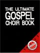 Titelbild für ZEBE 1200 - ULTIMATE GOSPEL CHOIR BOOK 1